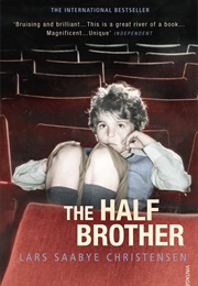 The Half Brother (Lars Saabye Christensen)