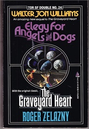 The Graveyard Heart/Elegy (Zelazny & Williams)