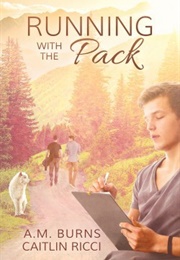 Running With the Pack (A.M. Burns)