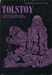 Tolstoy: A Collection of Critical Essays (Edited by Ralph Matlaw)