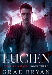 Lucien (Grae Bryan)