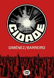 Cidade (Juan Giménez - Ricardo Barreiro)