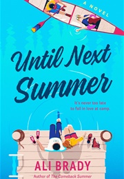 Until Next Summer (Ali Brady)