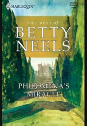 Philomena's Miracle (Betty Neels)