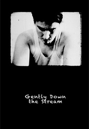 Gently Down the Stream (1981)