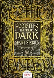 Footsteps in the Dark Short Stories (Emily Alder)