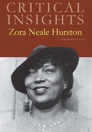 Critical Insights: Zora Neale Hurston (Edited by Sharon L. Jones)