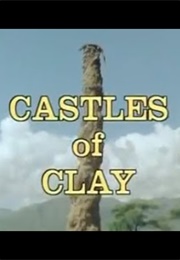 Mysterious Castles of Clay (1978)