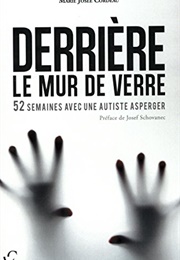 Derrière Le Mur De Verre (Marie Josée Cordeau)