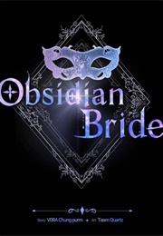 Obsidian Bride (V0RA / Team Quartz)