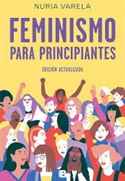 Feminismo Para Principiantes (Nuria Varela)