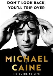 Don't Look Back, You'll Trip Over (Michael Ciane)