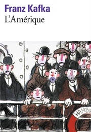 L'amérique Ou Le Disparu (Franz Kafka)