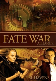 Fate War: Alliance (Havens, E.M.)