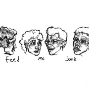 Feed Me Jack - Chumpfrey