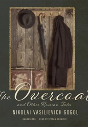 The Overcoat and Other Russian Tales (Nikolai Gogol - Ukraine)