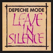 Leave in Silence - Depeche Mode