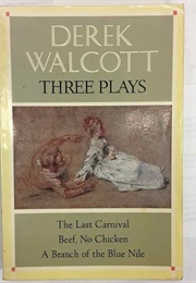 Three Plays (Derek Walcott)