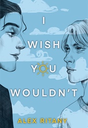 I Wish You Wouldn't (Alex Ritany)