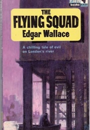 The Flying Squad (Edgar Wallace)