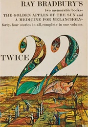 Twice 22 (Ray Bradbury)