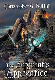The Sergeant's Apprentice (Christopher G. Nuttall)