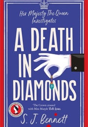 A Death in Diamonds (S.J. Bennett)