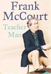 Teacher Man: A Memoir (McCourt, Frank)