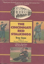 The Cincinnati Red Stalkings (Troy Soos)