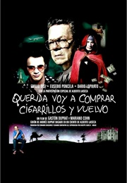 Darling, I Am Going Out for Cigarettes and I Will Be Right Back (2011)