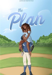 The Plan (Janiah Benitez)