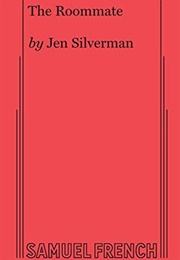 The Roommate (Jen Silverman)