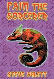 Fain the Sorcerer (Steve Aylett)