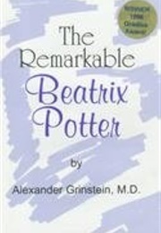 The Remarkable Beatrix Potter (Alexander Grinstein)