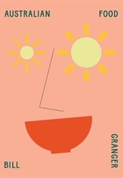 Australian Food (Bill Granger)