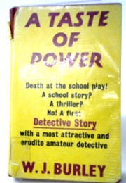 A Taste of Power (W.J. Burley)