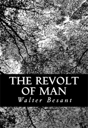 The Revolt of Man (Walter Besant)