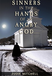 Sinners in the Hands of an Angry God (Judie Mitchell)