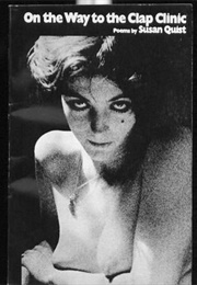 On the Way to the Clap Clinic (Susan Quist)