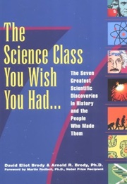 The Science Class You Wish You Had (David Eliot Brody)