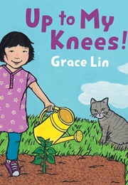 Storytelling Math: Up to My Knees! (Grace Lin)