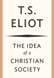 The Idea of a Christian Society (T. S. Eliot)