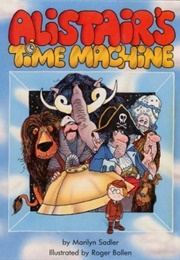 Alistair's Time Machine (Marilyn Sadler)