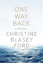 One Way Back (Christine Blasey Ford)
