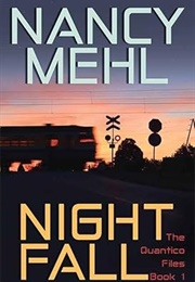 Night Fall (Nancy Mehl)
