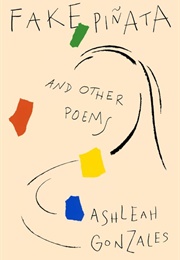 Fake Piñata (Ashleah Gonzales)