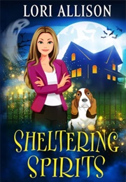 Sheltering Spirits (Lori Allison)