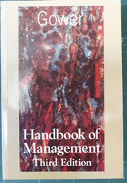 The Gower Handbook of Management (Dennis Lock)