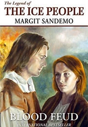 The Ice People 11 - Blood Feud (Margit Sandemo)