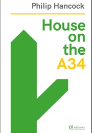 House on the A34 (Philip Hancock)